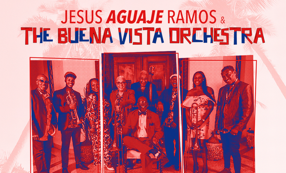 Jesus “Aguaje” Ramos & his Buena Vista Orchestra