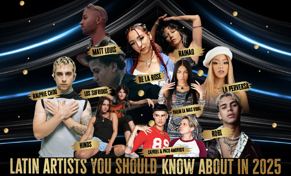 Latin artists you should know about in 2025