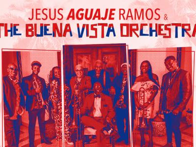 Jesus “Aguaje” Ramos & his Buena Vista Orchestra