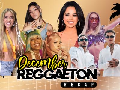 THE DECEMBER REGGAETON RECAP | 2025