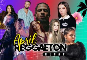 THE APRIL REGGAETON RECAP | 2026